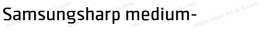 Samsungsharp medium字体转换